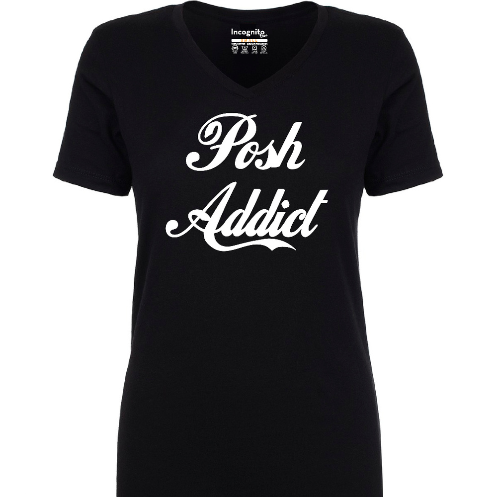 Incognito Tees Exckusive Posh Addict V Neck